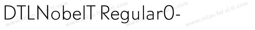 DTLNobelT Regular0字体转换